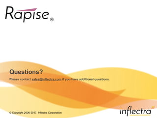 © Copyright 2006-2017, Inflectra Corporation
Questions?
Please contact sales@inflectra.com if you have additional questions.
 