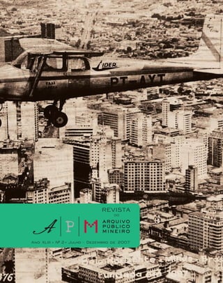 REVISTA
                                        DO




Ano XLIII   •   Nº 2 • Julho - Dezembro de 2007
 