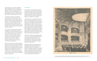 A série encerra-se com um recorte e uma elevação              A cidade textual
     lateral da Estação Central, em que se intercalam o
     edifício dos viajantes e a estrutura de ferro elevada das     Em um tempo em que a informação sobre a cidade e
     plataformas com os trens e instalações técnicas. A            a região ainda era muito reduzida, os textos fundadores
     articulação entre essas partes não é orgânica como nas        sobre a capital constituem uma das raras séries de dis-
     grandes estações fim-de-século do repertório europeu,         cursos de que se dispõe. Elaborados pelos “promotores”
     seguindo antes o padrão das estações de sua escala.           da cidade, são da ordem da narrativa, idealizando num
                                                                   primeiro momento a natureza, para em seguida louvar o
     “O itinerário de   enunciação” 29        da cidade oficial,   progresso e a civilização a serem implantados.
     nas três séries finais, expõe primeiramente dois
     edifícios que afirmam o poder republicano: o Palácio          É primeiramente o sítio – elemento importante nos deba-
     Presidencial (fachadas principal e lateral, saguão da         tes para a escolha do local destinado a ser o berço da
     escadaria) e o Palácio do Congresso (planta, fachadas         capital – que se deve legitimar por meio de uma descrição
     principal e lateral, e interior da sala de reuniões,          romântica: fala-se da paisagem, das águas abundantes,
     inteiramente no espírito dos desenhos da Escola de            da terra fértil e rica em minerais, da luz, do clima e da
     Belas Artes de Paris, onde esteve o arquiteto). Eles se       fisionomia pitoresca do arraial, com suas casinhas derra-
     caracterizam tanto pela novidade do estilo quanto pela        madas na planície ondulada, do “anfiteatro” (expressão de
     importância institucional.                                    textos de época) formado por montanhas panorâmicas. 31
                                                                   Mas as vantagens “do ponto de vista do clima, da salubri-
     A última série é a do Parque Municipal, sua entrada           dade, da fertilidade das terras adjacentes e da facilidade
     e edificações: cassino, restaurante e observatório            de comunicação com todo o centro de Estado” só são
     meteorológico. A revista da Comissão fará, por diversas       enfatizadas porque suscetíveis de impulsionar de maneira
     vezes, a apologia do parque, um dos “equipamentos-            decisiva “o futuro econômico de Minas Gerais”.32
     modelo” 30    de uma cidade moderna. Poder-se-ia
     considerar essa série como a antítese da primeira:            A utopia heróica também entra na propaganda escrita:
     às imagens naturais do panorama que abrem o                   “Como se vê, a nova capital de Minas será brevemente
     álbum opõe-se, como conclusão, a imagem da                    uma cidade digna desse Estado próspero, e que
     entrada de um parque em que a natureza é                      abriga, sobretudo em minerais, riquezas por assim
     disciplinada atrás de grades da altura de pilares             dizer inesgotáveis. Sua exploração não poderá deixar
     monumentais, à maneira francesa.                              de favorecer esta obra, empreendida com ousadia e
                                                                   executada com perseverança.”33
     Seguem-se a essa imagem as dos edifícios projetados
     para esse mesmo parque, representados num paisagismo          À apologia da paisagem e de sua eficácia econômica
     reduzido ao mínimo, como que a lembrar, afinal, que o         acrescenta-se sempre o discurso do advento de uma
     grande interesse da cidade-capital reside em sua nova         cidade moderna e racional: “O local escolhido é
     arquitetura. O lugar privilegiado atribuído nesse álbum às    admiravelmente apropriado à instalação de uma grande
     representações do construído confirma essa idéia.             cidade, e a nova capital, construída numa só empreitada,
     A imagem final – dois escudos de armas, um ao lado            promete ser uma notável amostra de cidade moderna,
     do outro na quarta capa – representa os brasões recém-        para cuja edificação serão mobilizados todos os recursos
     criados da cidade e do Estado, e ratifica os fundamentos      e todos os recentes progressos dos diversos ramos da
     oficiais do empreendimento.                                   ciência, da indústria e da arte da engenharia.”34

                                                                                                                                Desenho de corte do interior do Palácio do Congresso: afirmação do poder republicano na importância dada ao projeto que acabou não sendo realizado.
                                                                                                                                Prancha 20 do Álbum de vistas locais e das obras projetadas para a edificação da nova cidade. Acervo Arquivo Público Mineiro – SA – 2 – 002(20).

54   |   Revista do Arquivo Público Mineiro     |   Dossiê
 