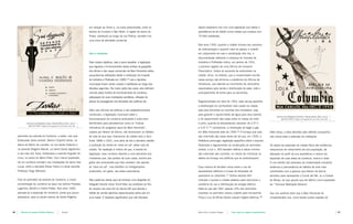 em direção ao Horto e, na outra extremidade, entre os         depois deparamo-nos com uma legislação que atesta a
                                                                              bairros do Cruzeiro e São Pedro. A região do bairro do        persistência de tal hábito numa cidade que contava com
                                                                              Prado, sobretudo ao longo da rua Platina, também era          70.646 habitantes.
                                                                              uma zona de atividade comercial.
                                                                                                                                            Nos anos 1930, quando a cidade iniciava seu processo
                                                                                                                                            de verticalização e quando mais se passou a investir
                                                                              uso e costumes                                                em calçamento de ruas e canalização dos rios, a
                                                                                                                                            documentação referente à cobrança do Imposto de
                                                                              Para nossos objetivos, vale a pena ressaltar: a legislação    Indústria e Profissões indica, em janeiro de 1931,
                                                                              que regulava o funcionamento dessa síntese da geografia       o primeiro registro de uma Oficina de Conserto
                                                                              dos ofícios e das casas comerciais de Belo Horizonte sofreu   Pneumático. Índice do aumento de automóveis na
                                                                              pouquíssimas alterações desde a instituição do Imposto        cidade, vê-se, no entanto, que a modernidade inscrita
                                                                              de Indústria e Profissão em   1899.14   Leis e decretos       nesse serviço não eliminou a existência da Oficina de
                                                                              municipais foram sendo criados e reeditados ao longo das      Ferraduras, que atendia ao movimento de carroceiros
                                                                              décadas seguintes. Na maior parte das vezes, eles definiam    responsáveis pela venda e distribuição de pães, leite e
                                                                              normas sobre horário de funcionamento do comércio,            principalmente de lenha para os domicílios.
                                                                              adequação de suas instalações sanitárias, afixação de
                                                                              placas de propaganda nas fachadas dos edifícios etc.          Regulamentado em abril de 1923, esse serviço garantia
                                                                                                                                            a distribuição do combustível mais usado na cidade,
                                                                              Além das oficinas de artífices e dos estabelecimentos         seja para alimentar as cozinhas dos moradores, seja
                                                                              comerciais, a legislação municipal sobre o                    para garantir o aquecimento da água para seus banhos
                                                                                                                                                                                                                           Anúncio da Alfaiataria Columbia. Revista Minas Tênis, ano V,
                                                                              funcionamento do comércio ambulante é outro bom               e do aquecimento das casas entre os meses de maio                                  abril de 1945. Coleção Luís Augusto de Lima, Nova Lima, MG.

               Anúncio da Alfaiataria Josias. Revista Minas Tênis, ano V,     termômetro para percebermos como os “índices                  e julho, quando as temperaturas variavam de 2,5º C
                abril de 1945. Coleção Luís Augusto de Lima, Nova Lima, MG.
                                                                              indicativos do progresso atual de Belo Horizonte”,            a 3,4º C.15 Lembremos: a introdução do fogão a gás
                                                                              usados por Nelson de Senna, não eliminaram os hábitos         em Belo Horizonte data de 1949.16 A fumaça que saía                      Além disso, a área atendida pela referida companhia
     perímetro da avenida do Contorno, a saber: nas ruas                      de vida do que aqui chamamos de cidade face a face.           das chaminés das casas devia ser tal que, em 1930, a                     não cobria toda a extensão da metrópole.
     Goitacases (área central), Bahia e Espírito Santo, na                    Entre 1898 e 1923, uma série de leis e decretos reedita       Prefeitura promulgou legislação específica sobre o assunto.
     altura do Bairro de Lourdes; na rua Santa Catarina e                     a proibição da venda de “aves em pé” pelas ruas da            Destinada a regulamentar as construções do perímetro                     Os dados da expansão da cidade física são evidências
     na avenida Olegário Maciel, no bairro Santo Agostinho;                   cidade. Tal repetição é indício de que, à revelia da          central, a Lei n. 363 também definia a altura mínima                     inequívocas do crescimento de sua população, da
     e nas ruas dos Tupis, Goitacases e avenida Augusto de                    legislação, esse comércio atendia a uma demanda dos           das chaminés das cozinhas, no intuito de minimizar os                    alteração do perfil de sua arquitetura e mesmo da
     Lima, no bairro do Barro Preto. Com menor expressão,                     moradores que, das janelas de suas casas, acorria aos         efeitos da fumaça nos edifícios que se verticalizavam.                   expansão de suas áreas de comércio, ensino e lazer.
     há um comércio também nas imediações do bairro São                       gritos dos ambulantes que lhes vendiam não apenas                                                                                      O uso restrito das benesses da modernidade industrial
     Lucas, entre a alameda Álvaro Celso e a atual avenida                    as “aves em pé”, mas também os hortigranjeiros                Essa mesma lei também versa sobre o uso de                               evidencia a permanência de hábitos de vida mais
     Professor Hugo Werneck.                                                  produzidos, em geral, nas áreas suburbanas.                   aquecedores elétricos e à base de lâmpadas de                            condizentes com a gravura que Nelson de Senna
                                                                                                                                            querosene ou     carbureto. 17    Outros estudos têm                     escolheu para representar o Curral del Rei, ou a Cidade
     Fora do perímetro da avenida do Contorno, a maior                        Não podemos deixar aqui de lembrar uma litografia do          indicado o quanto a cidade padeceu para solucionar o                     de Minas, do que aquela que ele definiu como expressão
     concentração do comércio se dava nos bairros Floresta,                   fotógrafo francês Victor Frond feita nos arredores do Rio     problema do uso e distribuição de energia elétrica.                      da “formosa Metrópole Mineira”.
     Lagoinha, Bonfim e Carlos Prates. Nos anos 1940,                         de Janeiro nos anos 60 do século XIX que denota o             Sabe-se que até 1961 apenas 10% dos domicílios
     percebe-se a expansão do comércio, ainda que pouco                       hábito de vender galinhas dependuradas pelos pés em           inseridos no perímetro urbano coberto pela Companhia                     Isso nos autoriza dizer que a Belo Horizonte do
     expressiva, para os atuais bairros de Santa Efigênia,                    uma haste. É bastante significativo que oito décadas          Força e Luz de Minas Gerais usavam fogões            elétricos.18        cinqüentenário era, como tantas outras capitais do




86   |   Revista do Arquivo Público Mineiro         |     Dossiê                                                                            Maria Eliza Linhares Borges   |    uma visão da capital cinqüentenária                                                                           |   87
 