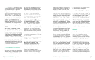 >   A memória, que os habitantes de uma cidade      seus habitantes. Tais cidades apareceram no mapa do          enquanto cidade planejada, não apresentou nos seus            do outro lado da avenida, onde se localizava o cinema
     constroem cotidianamente ao longo de um determinado        Brasil da noite para o dia, como se fossem a entrega         primeiros anos uma consciência de cidade, visto que           do mesmo nome, ou seja o Cine Avenida.9
     espaço-tempo, está relacionada às práticas sociais         em domicílio de uma encomenda feita pelos dirigentes         só a partir de um processo de uso o viver no lugar
     e às interações por eles vivenciadas. As passagens,        políticos da época. Essas encomendas foram elaboradas        seria erigido. Desse modo, uma vez que seus primeiros         Já nas décadas de 1930 e 1940, o quarteirão da rua da
     os lugares, os pontos de encontro os locais de             por “especialistas do espaço”, cuja missão foi construir     habitantes, em sua maioria, não cresceram com a               Bahia, situado entre as avenidas Afonso Pena e Augusto
     moradia configuram-se enquanto pontos de referência        um “repertório de símbolos monumentais”, que                 cidade e não fundaram suas raízes, eles permaneceram          de Lima, passou a exercer outro papel de destaque. Por
     significativos, tanto em nível individual como em nível    possibilitasse a implantação de um novo status quo.4         nela de um certo modo enleados, embaraçados naquela           lá circulavam artistas, intelectuais, estudantes e políticos
     coletivo. Os citadinos, no seu dia-a-dia, muitas vezes                                                                  floresta de ângulos retos e obtusos. Suas dificuldades        que, na época, expressavam um estilo de vida que
     se deparam com lugares por eles já experienciados,         A concepção urbanística tinha como intenção construir        eram tão significativas que os dirigentes do poder            marcou a história da cidade e ficou na memória de seus
     os quais lhes propiciam a reconstrução de um quadro        cidades saneadas e higienizadas. Desse modo,                 público chegaram a construir, na Praça da Liberdade,          contemporâneos. Nos anos 1960, a região da avenida
     impregnado de lembranças já esquecidas. Para               os construtores se preocupavam em garantir uma               uma miniatura em concreto do pico Itacolomi de Ouro           Augusto de Lima, próxima ao Edifício Malleta, tornou-
     Halbwach,1     essas lembranças anteriores sofrem uma      salubridade e uma aeração perfeita, procurando evitar        Preto, que, segundo historiadores da época, serviu            se um ponto de encontro de grande expressão cultural.
     transformação e vão se adaptando a um novo conjunto        que nelas se instalasse qualquer tipo de endemia             para consolar os ouro-pretanos saudosos: “A praça dos         Um novo estilo de vida ia, então, sendo instituído pelos
     de lembranças atuais. Esses momentos peculiares são        física ou moral, o que garantiria uma produtividade          namorados é a praça do poder, saudades de Ouro Preto          jovens da época, baseado em concepções culturais e
     provenientes de um processo de identificação, que vai se   da força de trabalho segura e de alta rentabilidade e,       lacrimejam, entre os penhascos de cimento         [...]”.8    políticas inovadoras. Esses são apenas alguns dos vários
     incorporando nos indivíduos ao longo dos seus espaços      ao mesmo tempo, manteria a ordem e o progresso                                                                             locais que se tornaram lugares de sociabilidade e de
     vivenciais.                                                socioeconômicos. A distribuição dos espaços e as suas        Com o decorrer do tempo, a cidade passou a apresentar         identidades na história do Centro de Belo Horizonte.
                                                                formas de uso no ambiente urbano, ao lado das questões       vários lugares significativos, localizados principalmente
     Para   Lévi-Strauss,2   a identidade pode ser definida     acima levantadas, foram definidas a priori, visando a        na área central, os quais passaram a constituir pontos
     como uma identidade abstrata – isto é, não apresenta       facilitar a ação do poder no controle desses espaços: as     de referência que definiram todo um modo de vida              Metropolização
     uma existência real –, mas, ao mesmo tempo, deve ser       classes privilegiadas foram alocadas em espaços onde         ao belo-horizontino, bem como a identificação dos
     considerada indispensável como ponto de referência. Na     não haveria a menor ameaça a sua saúde, as mais              moradores com tais lugares. A Praça Sete de Setembro,         Nos anos 1970, a cidade e seu entorno foram elevados
     medida em que essas identidades vão sendo elucidadas,      populares, por sua vez, em ambientes patogênicos,            por exemplo, no início do século, era o lugar dos             à categoria de Região Metropolitana de Belo Horizonte
     a cidade edificada como representações espaciais passa     onde tudo poderia acontecer; dentro de um raio de ação       encontros, das festas e dos carnavais. Naquela época,         (RMBH), devido ao seu expressivo crescimento
     a propiciar novos campos de representação, podendo         delimitado e   controlado.5                                  foi inaugurada a estação de bondes, localizada entre a        econômico e populacional.10 A estrutura urbana,
     ser considerada ela própria um espaço vivencial. Nesse                                                                  avenida Afonso Pena e a rua da Bahia, onde passavam,          naquela época, comportava vários centros secundários,
     momento, a cidade é viva e torna-se somente vida           Dentro desse complexo contexto, a capital foi fundada        controlados por relógio, todos os bondes da cidade.           os quais se interagiam e se completavam. Esses centros
     para aqueles habitantes que lhe imprimem seu caráter,      em 1897 com a missão de simbolizar um belo e                                                                               surgiam quase que espontaneamente, aliados aos
     emoções e sentimentos. Encontrar esses espaços de          próspero futuro para o Estado. De acordo com                 Em frente a essa estação funcionava o Bar do Ponto,           interesses do capital, e apresentavam forma desconexa
     representação significa captar elementos simbólicos que    Lévi-Strauss, a cidade, enquanto locus onde identidades      lembrado por Pedro Nava, Carlos Drummond de Andrade           e dispersa. Os pequenos pólos estavam submetidos a
     circundam as interações do espaço social, relacionados     são edificadas pelos seus habitantes, deve ser               e Cyro dos Anjos, entre outros intelectuais modernistas,      uma hierarquia de uso, onde o Centro exercia o papel
     ao subterrâneo da vida cotidiana urbana.3                  considerada como “objeto de natureza e sujeito da            como o lugar onde todos passavam nem que fosse só             de primazia, como demonstram dados coletados para o
                                                                cultura; indivíduo e grupo, vivida e sonhada, coisa          para bater o ponto, tornando-se parada obrigatória            período e confirmados nas décadas de 1980 e 1990.
                                                                humana por excelência”.6                                     para os membros da elite administrativa e intelectual
     1. De volta ao passado: do Centro tradicional ao                                                                        da cidade. A centralidade do Bar do Ponto se estendia         O Centro reunia uma grande variedade de atividades
     bairro Funcionários                                        Belo Horizonte constitui-se, do ponto de vista               ao longo da avenida Afonso Pena, entre rua da Bahia e         e serviços, que vieram se avolumando ao longo da
                                                                urbanístico, como uma verdadeira revolução –                 praça Sete, onde o footing acontecia nos finais de tarde.     evolução urbana da cidade. Grande parte dos serviços
     Belo Horizonte, como algumas outras cidades brasileiras    revolução esta politécnica: “feita em papel quadriculado     Aqui também se nota a continuidade da segregação,             localizados naquela área eram considerados exclusivos, e
     planejadas, apresenta um paradigma original no estudo      por homens de compasso e lápis na mão – moramos              uma vez que os grupos de médio e alto status social           isso submetia as demais áreas da Região Metropolitana a
     de uma possível identidade existente entre a urbe e        numa cidade cartesiana, mas somos     barrocos”.7   Porém,   circulavam do lado do Cine Glória; e os mais populares,       sua total dependência. Aqui, confirma-se a idéia inicial do




94   |   Revista do Arquivo Público Mineiro   |   Dossiê                                                                     Celina Borges Lemos   |   uma centralidade belo-horizontina                                                                  |   95
 