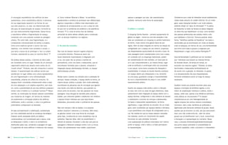 A concepção arquitetônica dos edifícios da área                  aí. Como mostram Bloomer e Moore, “os escritórios,          apenas a passagem por elas, não caracterizando,               Constata-se que a rede de interações sociais estabelecidas
      apresentava, como característica básica, a estrutura             apartamentos e comércio se amontoam sem diferenciação       portanto, nenhuma outra forma de apropriação.                 nesses bares possuía um caráter informal. De um modo
      de sua organização espacial e as formas de uso                   alguma e respondem a critérios mais relacionados com                                                                      geral, essas interações tendiam a ser muito estáveis,
      que esta propiciou, ou seja, era determinada pelo                os sistemas de armazenamento ou com o preço do solo,                                                                      podendo atingir um “grau de rotinização”.37 A prática
      alto grau de especialização do espaço, tornando-se               do que com os problemas da existência e da experiência      O público e o privado                                         de freqüentar os bares da Savassi já estava integrada
      por isso essencialmente fragmentada. Dessa forma,                humana”.36 E o local se tornou foco de interesse                                                                          na rotina dos que trabalhavam no local, como também
      a arquitetura refletia a fragmentação do espaço,                 primordial de vários setores voltados para a construção     O shopping Quinta Avenida – primeiro equipamento do           das pessoas pertencentes aos extratos médio e alto
      rompendo com uma possível unidade da paisagem                    civil, os serviços modernos e os negócios.                  gênero na região – tornou-se uma das exceções e não           que habitavam a Zona Sul. Torna-se possível, dessa
      urbana. Por outro lado, essa fragmentação, e a                                                                               deve ser considerado um shopping no sentido tradicional       forma, “identificar padrões de freqüência” nos bares e
      conseqüente individualização de estilos e projetos,                                                                          do termo, muito menos uma galeria típica da sub-              lanchonetes que se encontravam em moda na Savassi,
      tinha como essência ignorar e excluir dos seus                   3. Na pista dos encontros                                   região. Além de estar integrado em termos da relação de       onde se esboçava, em termos de uso, uma territorialidade
      objetivos, num sentido mais complexo e amplo, o                                                                              contigüidade com o espaço em seu entorno, propiciava          que tinha como base os grupos e subgrupos que
      que seria a busca de se prolongar o “ser e a ordem               Nas ruas da Savassi nasciam lugares propícios               aos freqüentadores oportunidade de encontro e lazer. As       freqüentavam o lugar, como analisa Perlongher.38
      humana, estendendo-os para um domínio ético”.34                  a encontros fortuitos. Passava-se assim por                 suas passagens foram caracterizadas como ruas e estas,
                                                                       locais totalmente impermeáveis à integração com             em contraste com os shoppings tradicionais, podem             Essa territorialidade é justificável por ser inevitável
      Na análise desses autores, o domínio do ético pode               a rua, nos quais não se achava o sentido de                 ser caracterizadas em dois sentidos: um local para se         que “indivíduos que buscam as mesmas formas
      ser concebido como um lugar “dotado de um princípio              permanência, como nos bares e restaurantes, que se          vir e usar conscientemente e, ao mesmo tempo, lugar           de diversão devam, de tempo em tempo, se
      organizativo próprio que atuaria como centro de um               encontravam fechados para o passeio, rompendo a             onde se verificava a combinação entre uso consciente          encontrar nos mesmos lugares”. Portanto, os bares,
      mundo virtual”. Portanto, este não compunha o cosmos             integração espaço aberto/espaço fechado, ou espaço          e uso casual, numa trama complexa de interações e             lanchonetes e restaurantes territorializavam-se
      Savassi. A espacialização das práticas sociais que               público/espaço privado.                                     possibilidades. A entrada do Quinta Avenida constituía        de acordo com a geração, os interesses, os gostos
      aconteciam no lugar refletia uma cultura representativa                                                                      um espaço aberto que ultrapassava a rua, tornando-            e os temperamentos dos seus freqüentadores,
      de uma fragmentação e uma individualização                       Muitas vezes o passeio era utilizado para a prestação de    se uma praça, guardando consigo a imprevisibilidade           formando verdadeiros points ao longo do espaço
      exacerbadas, próprias da cultura do consumo. Os                  serviços: nessas condições, o espaço aberto se tornou, ao   da rua e a espontaneidade da praça e o seu caráter            savassiano.
      espaços foram concebidos simplesmente sobre a base               mesmo tempo, público e privado. Sem muita pretensão,        essencialmente público.
      de uma adaptação a um objetivo específico, sem levar             encontravam-se pequenas vias de circulação que ligavam                                                                    Guattarri mostra ser possível encontrar pelos seus
      em conta a possibilidade de que tais edifícios pudessem          ruas dando uma idéia de labirinto, que poderiam se          Quanto aos espaços onde existia a priori a intenção           espaços a formação de territórios ligados a uma
      render culto à história ou à condição        humana.35   Nesse   tornar ponto de encontro, mas não passaram de meras         do lazer, tais como as casas de jogos eletrônicos, estes      ordem de subjetivação individual e coletiva, sendo o
      sentido, as construções da Savassi estavam submetidas            passagens. Essa situação foi decidida pelos próprios        apresentavam total integração do espaço aberto com o          espaço, neste caso, apenas uma referência extrínseca,
      aos modismos de imagem, em termos de materiais                   lojistas, que colocavam grades e obstáculos nos canteiros   espaço fechado, configurando a vida cotidiana da Savassi      onde práticas se circunscrevem.39 A Savassi
      de acabamento e concepção plástica dos edifícios                 e apenas tinham interesse que suas lojas fossem             e viabilizando o encontro de crianças e adolescentes.         caracterizava-se por uma heterogeneidade de
      sofisticados, onde o concreto, o vidro e os grafismos            destacadas, procurando evitar a confluência das pessoas.    Os bares e restaurantes representavam, de forma               regiões próprias dos centros urbanos consolidados.
      publicitários configuravam as fachadas.                                                                                      significativa, o lugar definido do encontro. De um modo       Conviviam, lado a lado, territórios já codificados e
                                                                       Mas nem sempre o fato se repetia, e os passeios             geral, eram constituídos por espaços abertos e fechados,      legitimados pela demanda cotidiana de grupos, desde
      As lojas acompanhavam a sofisticação, caracterizada              podiam propiciar o descanso e a conversa. Além disso,       o que possibilitava uma relação de contigüidade com a         aqueles que já venceram na vida, aos que procuravam
      por uma criatividade peculiar ao arcabouço tecnológico.          as galerias criaram uma nova forma de circulação            rua. Na medida em que as mesas estavam colocadas              levar uma vida moderninha etc., além de outros
      Estavam sendo planejadas dentro da estética                      pelas lojas, constituindo-se como verdadeiras ruas de       nas calçadas, ocorria um rompimento dos papéis                grupos que se identificavam com o local, consumindo
      contemporânea e já mundializada para a época, onde               pedestres. Algumas delas, além de possibilitarem o          funcionais de cada atividade, formando                        a transação e a representação do momento. Nesse
      se destacavam o brilho, o neón e os simbolismos                  trânsito de pessoas, trouxeram a vida das ruas para as      uma superposição de práticas vivenciadas num mesmo            caso, o processo territorialização/desterritorialização
      distribuídos pelas ruas, compondo a paisagem do lugar.           passagens e ofereciam proteção contra o sol e a chuva.      ponto no espaço, onde o lúdico e a festa permeavam            dos points estava submetido à vulnerabilidade do
      O surgimento de novos edifícios e modismos não cessava           Outras não apresentavam esse caráter; propiciavam           as representações.                                            momento capitalista, onde o provisório e o descartável




108   |   Revista do Arquivo Público Mineiro   |   Dossiê                                                                          Celina Borges Lemos   |   Uma centralidade belo-horizontina                                                             |   109
 