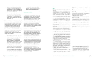 daqueles tempos, a quase ausência de carros,               E também o ninho dos violonistas, violeiros e                                                                                        19. BRANT, Fernando. Sica e os poemas do Maia. In: _____. Clube dos
                                                                                                                                                                                                              gambás, p. 35.
              as peladas no meio da rua, a segurança total               guitarristas. Músicos e compositores de todos os     Notas |
                                                                                                                                                                                                              20. NORA, Pierre. Les lieux de memórie: La Republique. Paris: Gallimard,
              que respirávamos nas noites e madrugadas, eles             gêneros enriquecem as pautas da cidade.28            1. BOLLE, Willi. Fisiognomia da metrópole moderna. São Paulo: Edusp,            1994.
              sempre me olham com olhar de quem não capta                                                                     2000. p. 329.
                                                                                                                                                                                                              21. BRANT, Fernando. Belo Horizonte chorando. In: _____. Clube dos
              bem o que estou explicando [...].                                                                               2. SEVCENKO, Nicolau. Orfeu extático na metrópole: São Paulo, sociedade         gambás, p. 258.
                                                                                                                              e cultura nos frementes anos 20. São Paulo: Companhia das Letras, 2003.
                                                                  Cidade, história e memória                                                                                                                  22. O termo tradições inventadas, conforme utilizado no presente ensaio,
                                                                                                                              3. PESAVENTO, Sandra Jathy. O imaginário das cidades: visões literárias         foi buscado no livro: Invenções das tradições, de Eric Hobsbawm e
              Muito mais provinciana, a cidade era pequena                                                                    do urbano – Paris, Rio de Janeiro e Porto Alegre. 2. ed. Porto Alegre: Ed.      Terencer Ranger, em sua edição brasileira datada de 1984.
              para os nossos olhos de hoje, menos cultural        As representações literárias sobre Belo Horizonte são       UFRGS, 2002.
                                                                                                                                                                                                              23. BRANT. Clube dos gambás, p. 228-230.
              e mais bucólica [...]. Não olho para trás com       diversificadas, são inúmeras. Neste ensaio elegemos         4. PINTO, Júlio Pimentel. Uma memória do mundo: ficção, memória e
                                                                                                                              história em Jorge Luís Borges. São Paulo: Estação Liberdade, 1998.              24. LOWENTHAL, David. Como conhecemos o passado. Projeto História,
              saudade, olho com memória. Com muito prazer,        analisá-las através dos escritos de dois autores que                                                                                        São Paulo, n. 17, p. 73, 1998.
                                                                                                                              5. De Sidney Chalhoub, destacamos os seguintes livros entre outros:
              naturalmente [...].27                               desenvolveram profundos laços de afeto com a cidade.        Trabalho, lar e botequim: o cotidiano dos trabalhadores no Rio de Janeiro       25. Sobre a complexidade da memória e suas múltiplas representações,
                                                                                                                              da Belle Époque. São Paulo: Brasiliense, 1986; e A história contada:            as interpretações desenvolvidas neste ensaio, foram buscadas no seguinte
                                                                  Como seu viu, Carlos Drummond e Fernando Brant
                                                                                                                              capítulos de história social da literatura no Brasil. Rio de Janeiro: Nova      livro de minha autoria: DELGADO, Lucilia de Almeida Neves. História oral:
      Como Drummond, Brant também inscreve na paisagem            retratam em sua escrita imagens sobre o cotidiano           Fronteira, 1989 (em conjunto com Leonardo Affonso de M. Pereira).               memória, tempo, identidades. Belo Horizonte: Autêntica, 2006.

      da cidade suas redes de relações afetivas, de amizade,      dessa cidade em época diferentes. São representações        6. LIMA, Luiz Costa. História. Ficção. Literatura. São Paulo: Companhia         26. BRANT, Fernando. Minas é o meu lugar. In: _____. Clube dos gambás,
                                                                                                                              das Letras, 2006.                                                               p. 12.
      convívio e celebração da vida. Sua narrativa recupera       construídas nos muitos relatos, alimentados pelas
                                                                                                                              7. WHITE, Hayden. Meta-História: a imaginação histórica no século XX.           27. BRANT, Fernando. Os jovens e a cidade. In: _____. Clube dos gambás,
      espaços e semblantes; afeições e lugares de vivência        memórias individual e coletiva. São imagens que falam à     São Paulo: Edusp, 1992.                                                         p. 252-254.
      da afetividade. Constrói uma imagem urbana que              história e que contribuem para a construção da trajetória
                                                                                                                              8. HARTOG, François. L’art du récit historique: passes recomposés. Paris:       28. BRANT, Fernando. A música em Belo Horizonte. In: _____. Clube dos
      contém formas de cultivar, nos espaços da cidade,           social da cidade e de seus habitantes.                      Gallimard, 1995.                                                                gambás, p. 272.
      sentimentos de compartilhamento de experiências.                                                                        9. De Roger Chartier destacamos: L’écriture de l’histoire. Paris: Gallimard,
                                                                                                                              1975; além de El passado en el presente: literatura, historia e memoria. In:
      Nessa perspectiva, seu relato literário é também uma        Dessa forma, suas experiências são recriadas e              ArtCultura. Uberlândia: Edufu, 2006, v. 8, n. 13, p. 7-20; e de Inscrever &
      descrição sobre os diferentes tipos de sociabilidades       redimensionadas como memória literária (e por que não       apagar: cultura escrita e literatura. São Paulo: Editora da Unesp, 2007.

      que qualificam o urbano e que, conforme sua                 também histórica?), que articula lembranças, reafirma       10. ANDRADE, Carlos Drummond. Poesia e prosa. São Paulo: Nova
                                                                                                                              Aguilar, 1983.
      configuração (no caso, parceiros do mundo musical),         mitos e tradições, confere significado ao tempo e ao
                                                                                                                              11. BRANT, Fernando. Clube dos gambás. Rio de Janeiro: Record, 2004.
      projetam o local no nacional.                               espaço, retrata impasses da modernidade, dialoga com
                                                                  o ritmo cambiante da urbe, fornece conteúdos para           12. SARLO, Beatriz. Tempo presente: notas sobre a mudança de uma
                                                                                                                              cultura. Rio de Janeiro: Imago, 1991.
              Música em Minas jorra como fonte, somos caixa       construção do conhecimento histórico e, finalmente,
                                                                                                                              13. As interpretações, desenvolvidas no presente texto, sobre a tensão entre
              d’água e caixa de música do país [...]. Nossas      atribui significado aos lugares da cidade.                  memória/retenção e transformação dialogam com o livro de Luciana Teixeira
                                                                                                                              de Andrade. A Belo Horizonte dos modernistas: representações ambivalentes
              músicas são muitas, diversas [...]. Eu falo de                                                                  da cidade moderna. Belo Horizonte: PUC-Minas; C/Arte, 2004.
              minha experiência, há trinta anos colocando         Nesse breve percurso, em que se analisam através dos        14. GASTAL, Susana. Alegorias urbanas: o passado como subterfúgio.
              palavras nas melodias de diversos parceiros:        olhares dos dois escritores os paradigmas constitutivos     Campinas: Papirus, 2006. p. 129.

              Milton Nascimento tem seu universo, o de Tavinho    da cidade moderna, buscamos demonstrar como estão           15. Os companheiros de juventude de Carlos Drummond de Andrade
                                                                                                                              constituíram um grupo de amigos que Cury identifica como responsável
              Moura é outro, diferente é o do Toninho Horta,      mesclados os registros de suas memórias individuais         pela chegada do movimento modernista em Minas Gerais. Era formado,
                                                                                                                              além de Drummond, pelos seguintes escritores: Emílio Moura, João
              variadas são as trajetórias de Nelson Ângelo,       com a memória coletiva da urbe. Encontramos,                Alphonsos, Pedro Nava, Aníbal Machado, Ascânio Lopes, Alberto Campos,
              Wagner Tiso, Lô Borges e Beto Guedes. O mais        na expressão literária, conteúdos de historicidade          Abgar Renault, Aquiles Vivacqua, Milton Campos e Mário Casassanta.
                                                                                                                              CURY, Maria Zilda. Horizontes modernistas: o jovem Drummond e seu
              interessante é que eles têm uma identidade, uma     ancorados na dinâmica da temporalidade e na                 grupo em papel jornal. Belo Horizonte: Autêntica, 1998.                           Lucilia de Almeida Neves Delgado foi professora da UFMG
              essência que os une. São os mistérios de Minas.     sensibilidade dos escritores. Os cenários da Belo                                                                                             de 1978 a 1996. Atualmente é professora titular do Curso de
                                                                                                                              16. ANDRADE, Carlos Drummond. As impurezas do branco. In: _____.
                                                                                                                              Poesia e prosa, p. 479-480.                                                       Graduação em História e do Programa de Pós-Graduação em
                                                                  Horizonte por eles traduzidos em versos e em crônicas,                                                                                        Ciências Sociais da PUC-Minas. É autora, entre outros, do
              O fato é que a gente anda pelas ruas de Beagá e a   além de expressarem uma densa e complexa realidade,         17. ANDRADE, Carlos Drummond. Confissões de Minas. In: _____. Poesia              livro História Oral: memória, tempo, identidades (Autêntica)
                                                                                                                              e prosa, p. 923.                                                                  e organizadora da coleção O Brasil Republicano (Civilização
              todo momento se encontra com as vozes femininas     incorporam forte identidade utópica. E não são as                                                                                             Brasileira, 4 vol.), em conjunto com Jorge Ferreira.
                                                                                                                              18. ANDRADE, Carlos Drummond. Ascânio Lopes. In: _____. Poesia e
              mais belas, o ninho das cantoras parece ser aqui.   utopias esteios da história?                                prosa, p. 920-922.




172   |   Revista do Arquivo Público Mineiro   |   Dossiê                                                                     Lucilia de Almeida Neves Delgado       |    Memória, história e representações literárias                                                               |   173
 