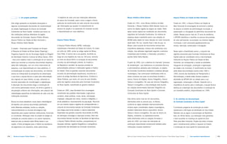 >     1. Um projeto partilhado                            A trajetória de cada uma das instituições detentoras          Museu Histórico Abílio Barreto                                             Arquivo Público da Cidade de Belo Horizonte
                                                                      do acervo da Comissão, assim como a origem e forma
      Este artigo apresenta os resultados alcançados e                particular de recolhimento de cada conjunto documental,       Criado em 1941, como Museu Histórico de Belo                               Criado em 1991, o Arquivo Público da Cidade de
      algumas considerações decorrentes da implementação              são informações que ajudam no entendimento do                 Horizonte, o Museu Histórico Abílio Barreto reuniu um                      Belo Horizonte foi encarregado de promover a política
      do projeto Digitalização do Acervo da Comissão                  alcance do projeto e na apreensão do conteúdo reunido         acervo de objetos ligados às origens da cidade. Parte                      de arquivo no âmbito da administração municipal, a
      Construtora da Nova Capital, iniciativa que reuniu as           e disponibilizado em meio eletrônico.                         desse núcleo original era constituído por documentos                       preservação e a divulgação do patrimônio documental da
      três instituições públicas detentoras do legado                                                                               originários da Comissão Construtora. Os motivos da                         cidade. Nesses poucos mais de 15 anos de existência,
      documental da Comissão: Arquivo Público Mineiro,                                                                              presença desse importante acervo nas coleções do                           o APCBH identificou e recolheu os acervos documentais
      Arquivo Público da Cidade de Belo Horizonte e                   Arquivo Público Mineiro                                       MHAB serão objeto de maior atenção em outro momento                        de valor permanente, acumulados nos diversos órgãos
      Museu Histórico Abílio Barreto.                                                                                               deste texto. Por ora, importa frisar o fato de que, no                     municipais, e tem promovido gradativamente seu
                                                                      O Arquivo Público Mineiro (APM), instituição                  Museu, esse conjunto de documentos sempre teve                             arranjo, descrição, preservação e divulgação.
      O projeto – financiado pela Fundação de Amparo                  subordinada à Secretaria de Estado de Cultura, foi criado     importância destacada, embora não constituísse uma
      à Pesquisa do Estado de Minas Gerais (Fapemig) /                em julho de 1895, ainda na antiga capital de Minas,           coleção, mas estivesse organizado segundo a estrutura                      Nesse vasto e diversificado acervo, o conjunto dos
      Programa Especial Uso da Tecnologia Digital no Resgate          Ouro Preto. O acervo sob a sua guarda, recolhido ao           implantada pelo fundador, o historiador, jornalista e                      registros produzidos pela Comissão Construtora da Nova
      da Identidade Histórico Cultural de Minas Gerais, 2001          longo de uma trajetória de mais de 100 anos, remonta          escritor Abílio Velho Barreto.                                             Capital pode ser considerado como a documentação
      – teve como objetivo maior a construção de um banco de          ao início do século XVIII e é composto de documentos                                                                                     instituinte do Arquivo Público da Cidade de Belo
      dados que reunisse os conjuntos documentais dispersos           oriundos da administração colonial, do Império e              A partir de 1993, com a abertura do chamado “processo                      Horizonte, por corresponder e revelar as atividades
      pelas três instituições, com um único instrumento de            da República e também de arquivos privados de                 de revitalização”, que reestruturou os processos técnicos                  inaugurais de concepção, construção e organização
      pesquisa, a ser disponibilizado em meio eletrônico. A           personalidades públicas e instituições ligadas à história     e administrativos adotados pela instituição, os objetos                    da cidade e do município. O recolhimento da maior
      universalização do acesso aos documentos, via Internet,         do Estado. Entre os grandes conjuntos documentais             da Comissão Construtora receberam cuidadosa atenção                        parte dessa documentação ocorreu entre 1992 e
      provou-se indissociável da perspectiva da preservação,          oriundos da administração republicana, encontra-se o          museológica, mas continuaram distribuídos entre os                         1993, oriundo das Secretarias de Planejamento e
      o que levou a equipe técnica a optar pela reformatação          acervo da antiga Secretaria de Agricultura, Comércio e        vários universos nos quais se encontrava dividido o                        Administração, e desde então diversos projetos e
      dos originais em base híbrida, ou seja, utilizando os           Obras Públicas, que reúne, em uma de suas divisões,           acervo: Acervo de Objetos, Acervo Fotográfico, Acervo                      atividades do APCBH têm se voltado para a sua
      recursos associados de microfilmagem e digitalização.           parte dos registros produzidos pela Comissão Construtora      Textual e Iconográfico. No caso dos Acervos Fotográfico,                   organização, conservação e difusão. Coerente com a
      A descrição dos documentos exigiu a construção de               da Nova Capital, subordinada ao governo estadual.             Textual e Iconográfico, a documentação está reunida                        importância do acervo para a instituição, a equipe técnica
      uma norma padronizada comum, de forma a garantir a                                                                            em coleções denominadas Gabinete Fotográfico da                            dedicou-se à descrição dos documentos e à produção de
      recuperação uniforme das informações, sem prejuízo das          Criada em 1891, essa Secretaria ficou encarregada             Comissão Construtora da Nova Capital e Comissão                            um inventário analítico, disponibilizado em 1999.
      metodologias específicas de tratamento de cada uma das          inicialmente das questões relacionadas a agricultura,         Construtora da Nova Capital.
      instituições envolvidas.                                        comércio, obras públicas, minas, terras, colonização,
                                                                      imigração, catequese dos índios, correios e telégrafos, e     Esta última reúne mais de mil documentos,                                  2. Os caminhos da documentação
      Buscou-se ainda estabelecer novas bases metodológicas           ainda estatística e recenseamento da população. Reunindo      distribuídos entre os acervos que, no Museu,                               da Comissão Construtora da Nova Capital
      de trabalho com acervos documentais partilhados                 em sua maioria cópias e registros de correspondências, o      conforme as regras adotadas internacionalmente,
      entre diferentes entidades, fundos ou coleções,                 conjunto de documentos textuais da Comissão Construtora       embora sejam considerados objetos museológicos,                            O ambicioso programa de construção da ordem
      instrumentalizando os recursos tecnológicos hoje                que integra esse fundo recebeu o mesmo tratamento             recebem tratamento técnico arquivístico: Acervo                            republicana e afirmação da identidade do novo Estado
      disponíveis para superar barreiras institucionais, funcionais   dispensado aos grandes conjuntos documentais do APM,          Textual e Acervo Iconográfico. No caso do Acervo de                        federado que se seguiu à proclamação da República
      ou conceituais. Motivação maior do projeto foi alargar as       de ordenação cronológica e descrição sumária. Além dos        Objetos, entretanto, os objetos/documentos                                 teve, em Minas Gerais, sua realização mais grandiosa
      condições de consulta pública a um acervo riquíssimo,           documentos textuais reunidos na Secretaria de Agricultura,    estão distribuídos entre as coleções formadas a                            e bem-sucedida na mudança da capital de Ouro
      essencial para os estudos sobre Minas Gerais e sua              o Arquivo Público Mineiro recolheu, provavelmente em          partir de 1993, com base nas indicações de                                 Preto para Belo Horizonte. Projeto das elites mineiras
      capital, e fonte privilegiada para a história da arquitetura,   situações distintas, registros fotográficos e cartográficos   publicação especializada amplamente adotada pelas                          para o reordenamento político e espacial do Estado,
      da engenharia e do urbanismo, entre outros temas.               provenientes das atividades da Comissão Construtora.          instituições museais     brasileiras.1                                     a construção da nova capital foi propiciada pela




178   |   Revista do Arquivo Público Mineiro   |   Arquivística                                                                     Maria do Carmo Andrade Gomes, Edilane Maria de Almeida Carneiro e Thaïs Velloso Cougo Pimentel   |   Uma experiência interinstitucional   |   179
 