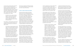 que mesmo assim só possuía “cópias em papel tela e            fato de não ter se originado das atividades da Comissão,       colonial em desaparecimento, segundo contrato firmado                      e a eficácia dos procedimentos técnicos ditavam a
      raras vezes os originais das plantas parciais”.14             mas da Secretaria de Agricultura, seu natural recolhedor,      com a Comissão Construtora em 1894. As telas                               construção de uma memória para o futuro, tratava-se
      Somente em 1936 surge nos relatórios oficiais outra           seria mesmo o Arquivo Público Mineiro.                         encontravam-se em órgãos da Prefeitura. Barreto reuniu                     agora de salvaguardar os testemunhos de uma cidade
      menção significativa aos documentos da CCNC.                                                                                 essas obras de arte de inequívoco apelo simbólico                          cinqüentenária que se distanciava de seu passado.
      À frente desse processo estava o jornalista e historiador                                                                    a instrumentos de uso cotidiano, como máquina de
      Abílio Barreto, convidado pelo governo municipal para         O museu e o arquivo: dois modos, dois momentos                 escrever, ou técnico, como um barômetro e luneta.                          A partir dos anos 1940, essa ordem de divisão dos
      organizar o Arquivo Geral da Prefeitura. Comentando                                                                                                                                                     documentos se manteria por muito tempo, dividida grosso
      sobre a mudança do arquivo para um novo espaço                No desenvolvimento desse trabalho, Abílio Barreto              O acervo fotográfico reunido no Museu Histórico de                         modo entre os testemunhos de representação preservados
      e sua reorganização, dizia o prefeito:                        transitou entre o olhar de historiador/arquivista, com         Belo Horizonte era composto da maior parte das fotos                       no Museu Histórico, os documentos de valor de uso e
                                                                    que se formara e realizara a monumental obra publicada         produzidas pelo Gabinete Fotográfico da Comissão                           probatórios espalhados por diferentes seções da Prefeitura
               Na pesquisa dos livros e papéis acumulados,          em 1936, para o de museólogo, ao defrontar-se                  Construtora, emolduradas em cartão com título,                             e os registros das atividades da Secretaria de Agricultura
               separou-se o precioso Arquivo da Comissão            com uma série de objetos antigos, preservados pelas            para serem distribuídas ou vendidas, como peças de                         e do governo do Estado, no Arquivo Público Mineiro. Tal
               Construtora, parte do qual, entretanto, se           administrações municipais e “que despertaram, de               propaganda do empreendimento. Além de retratos de                          ordem só seria novamente rompida nos anos 1990, com a
               encontra no Arquivo Público Mineiro, com             imediato, seu aguçado espírito de colecionador”.17             autoridade ou grupo de autoridades, suas residências e                     criação do Arquivo Público da Cidade de Belo Horizonte e
               prejuízo da integridade documental da história       Abandonando em parte sua postura inicial de defesa             vistas do arraial e das obras da Comissão, também eram                     o estabelecimento de uma política municipal de arquivos,
               administrativa   urbana.15                           da integralidade do arquivo da CCNC, Abílio Barreto            fotografadas as plantas e os projetos arquitetônicos.                      mais afinada com os preceitos técnicos e conceituais da
                                                                    dedicou-se então à criação de um museu histórico para a        Parrela informa sobre os passos seguintes da                               arquivística. Feitos os primeiros recolhimentos das grandes
      No ano seguinte, a mesma fonte oficial informava sobre        cidade, cujo acervo nuclear reuniria, entre outros objetos     administração municipal, que aprofundaram o processo                       massas documentais acumuladas na Prefeitura, ainda hoje
      a reunião do arquivo da Comissão Construtora, com a           relativos ao antigo arraial do Curral del Rei e à cidade,      de divisão dos acervos da CCNC:                                            o APCBH recolhe pontualmente documentos da CCNC
      transferência de documentos que se encontravam em             “os objetos procedentes da Comissão     Construtora”.18                                                                                   dispersos pelas instituições municipais e mesmo em outras
      órgãos do Estado:                                                                                                                     Na gestão de Juscelino Kubitschek, no período                     instituições públicas.
                                                                    Mas no recorte temporal e temático estabelecido por                     1940-1945, a Prefeitura criou o Museu
               Os documentos da Comissão Construtora da Nova        Barreto para a constituição desse acervo, os documentos                 Histórico. Simultaneamente o Arquivo foi                          Isso porque, ao longo do tempo, uma outra rede de
               Capital, por uma anomalia inexplicável, achavam-se   da Comissão Construtora não constituíram uma coleção                    perdendo o reconhecimento de seu papel de                         usos e apropriações, mais rarefeita, carreou tipologias
               divididos em 3 partes, das quais uma se achava       à parte, mas compunham a chamada primeira seção,                        “guardião da memória”, realçado em outras                         documentais da CCNC para outras instâncias públicas,
               na Prefeitura, uma na Secretaria de Interior e       dedicada a uma diversidade de registros relativos ao                    gestões. [...] em 1943, parte do acervo                           como é o caso dos projetos relativos ao abastecimento
               outra na da Agricultura. A que se achava nesta       período do arraial do Curral del Rei até a inauguração da               do Arquivo foi transferida para o Museu,                          de água e esgotos, depositados na Copasa,23 ou de
               foi espontaneamente entregue ao nosso Arquivo        capital.19 É certo que Barreto, tendo em mãos o acervo da               especialmente as belas pranchas dos arquitetos                     projetos de estações ferroviárias, parte do patrimônio
               pelo Sr. Raul Noronha Sá, então Secretário           Comissão recém-reunido no Arquivo Geral da Prefeitura,                  da CCNC. Aos poucos, o Arquivo passou a ser                        documental da antiga Rede Ferroviária Federal. Ainda
               da Viação. Graças a intervenção de V. Ex., foi       procedeu a uma seleção pessoal do que, a seu juízo, seria               conhecido como o “Arquivo Geral da Prefeitura”,                    mais dispersas foram as apropriações do vasto material
               também devolvida a parte que se achava no            relevante para constituir o elenco de relíquias com os quais            aproximando-se cada vez mais das funções de                        impresso, como as revistas, as plantas, as fotografias
               Arquivo Público, ficando assim integrado de posse    se fundaria o Museu Histórico de Belo   Horizonte.20                    protocolo e de expedição, embora continuasse a                     e os álbuns, produzido pela CCNC em larga escala24
               desta repartição todo o documentário referente à                                                                             ser uma seção na estrutura organizacional. 22                      para instrumentos de convencimento e propaganda
               construção da Nova Capital de Minas Gerais.16        Na busca por objetos da Comissão Construtora                                                                                               do empreendimento, hoje existentes em diferentes
                                                                    espalhados pelas repartições públicas municipais,              Acima de tudo, vale ressaltar que a divisão dos                             bibliotecas e mapotecas do país.
      Pelo teor oficial dessa fonte, parece não restar dúvida de    Barreto serviu-se do mesmo crivo monumentalizante              acervos e as escolhas feitas com a criação do Museu,
      que essa transferência tenha ocorrido, embora também          com que dividiu o acervo textual.21 Em 1943 foram              em 1943, reintroduziram a dimensão simbólica e o                            Como vimos, a trajetória da documentação da Comissão
      seja fato que no Arquivo Público Mineiro permaneceram         doadas ao Museu as telas dos pintores Honório Esteves          caráter de representação do acervo documental da                            Construtora foi produto de um longo processo de
      os documentos oriundos das atividades da Secretaria de        e Émille Rouède, que produziram imagens do antigo              Comissão Construtora, ainda que sob uma nova ótica:                         apropriação diferenciada das informações e das
      Agricultura. Presume-se que essa documentação, pelo           arraial do Curral del Rei, representativas da paisagem         enquanto ao tempo da Comissão a excelência, a ordem                         representações contidas nos seus registros. Na origem




184   |   Revista do Arquivo Público Mineiro   |   Arquivística                                                                    Maria do Carmo Andrade Gomes, Edilane Maria de Almeida Carneiro e Thaïs Velloso Cougo Pimentel   |   Uma experiência interinstitucional   |   185
 