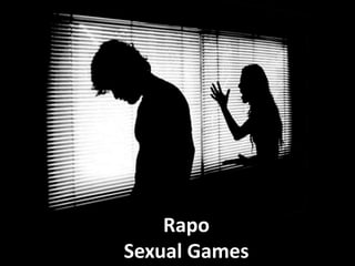 Rapo
Sexual Games
 