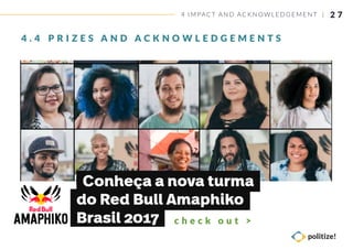 P R I Z E S A N D A C K N O W L E D G E M E N T S4 . 4
2 7
c h e c k o u t >
4 IMPACT AND AC KNOWLEDGEMENT |
 