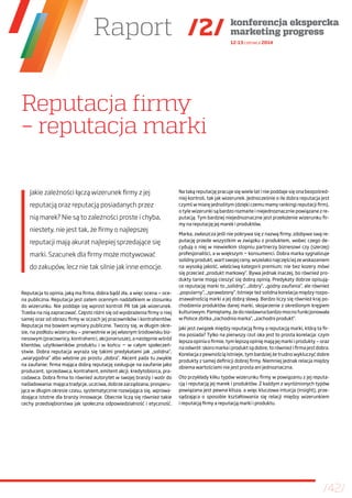 Raport 
/42/ 
Reputacja firmy 
– reputacja marki 
Jakie zależności łączą wizerunek firmy z jej 
reputacją oraz reputacją p...