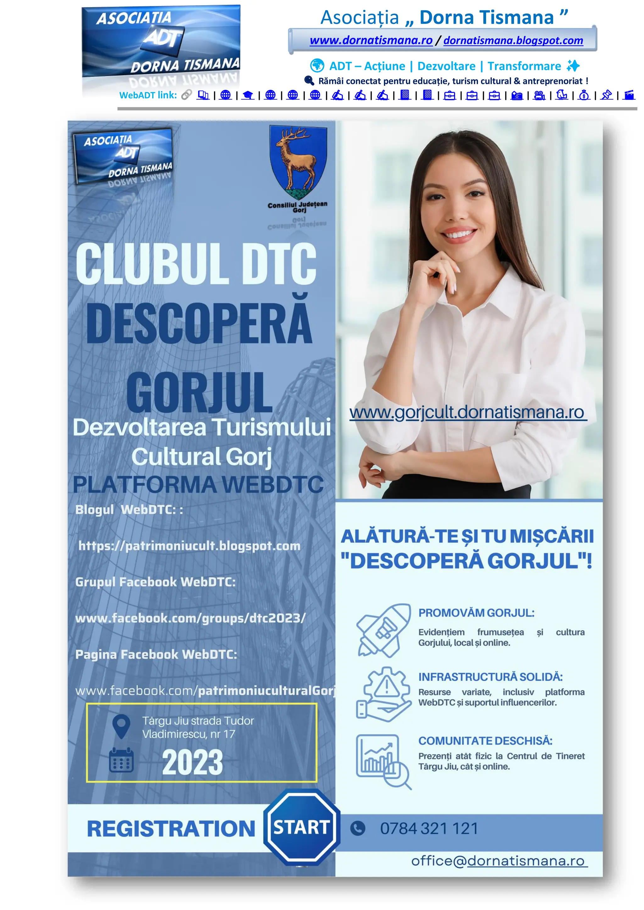 Asociația „ Dorna Tismana ”
www.dornatismana.ro / dornatismana.blogspot.com
🌍 ADT – Acțiune | Dezvoltare | Transformare ✨
🔍 Rămâi conectat pentru educație, turism cultural & antreprenoriat !
WebADT link: 📚 | 🌐 | 🎓 | 🌐 | 🌐 | 🌐 | ✍️ | ✍️ | ✍️ | 📘 | 📘 | 💼 | 💼 | 💼 | 📸 | 🎥 | 🐦 | 💰 | 📌 | 🎬
 