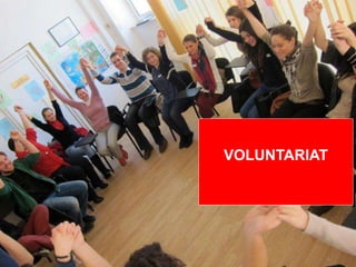 VOLUNTARIAT
 