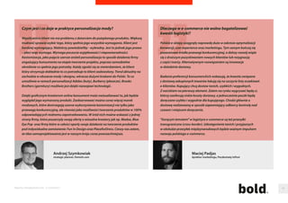 Jak poczatkujacy sklep powinien przygotowac kampanie SEM? 
Wszystkie działania zwiazane z marketingiem w wyszukiwarkach w pierwszej kolejnosci wymagaja zdeniowania 
celu działan i grupy, do której maja byc one skierowane. Im marketer dokładniej okresli swoich potencjalnych 
odbiorców pod wzgledem danych demogracznych i behawioralnych, tym wieksza szansa na przygotowanie 
skutecznej kampanii w wyszukiwarkach i dotarcie z przekazem do własciwego uzytkownika. 
Poczatkujacy własciciele e-sklepów powinni zaczac od działania pracochłonnego i wymagajacego wiedzy, ale 
waznego w kontekscie budowania pozycji na rynku e-commerce, czyli optymalizacji strony www. Nastepnie, warto 
rozwazyc odpowiednia dla serwisu promocje w wyszukiwarkach. Majac na uwadze szybkie efekty i precyzyjne 
działanie mozna zainwestowac w kampanie z wykorzystaniem płatnych narzedzi np. AdWords. W sytuacji, gdy 
zalezy nam na efektach długofalowych i wysokiej rentownosci, lepiej sprawdza sie kampania SEM łaczaca zalety 
narzedzi płatnych oraz pozycjonowania (SEO). Zawsze nalezy przy tym pamietac, ze działac nalezy w sposób, który 
przyniesie pozadane efekty w postaci wysokiego CTR i wyniku jakosci oraz wykorzystywac dopuszczalne przez 
regulamin wyszukiwarki metody. 
Wszystkie podejmowane działania, zarówno online, jak i oine, nalezy monitorowac za pomoca dostepnych 
narzedzi analitycznych, takich jak na przykład Google Analytics (lub jego nowa wersja Universal Analytics). 
Pozwalaja one na dopasowanie do preferencji odbiorcy komunikatów, serwisu, ustawien technicznych, na pomiar 
skutecznosc formularzy kontaktowych, newslettera i całej sciezki zakupowej, co w efekcie podnosi jakosc 
oferowanych usług i nalnie zwieksza sprzedaz. 
Zbigniew Nowicki 
managing director, Bluerank 
Raporty interaktywnie.com - E-commerce 98 
 