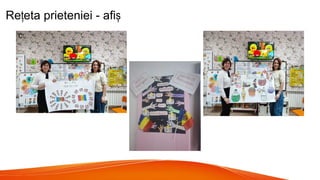 Re eta prieteniei - afi
ț ș
C
 