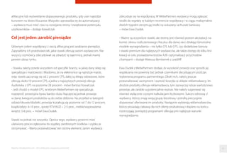 aﬁliacyjne lub wyświetlanie dopasowanego produktu, gdy user najeżdża
kursorem na słowo kluczowe. Wszystko sprowadza się do automatyzacji
– wydawca musi mieć czas na rozwijanie strony i zwiększanie potencjału
użytkowników – dodaje Kowalczyk.
Cel jest jeden: zarobić pieniądze
Głównym celem współpracy z siecią aﬁliacyjną jest zarabianie pieniędzy.
Zapytaliśmy ich przedstawicieli, jakie stawki oferują swoim wydawcom. Nie
wszyscy rozmówcy zdecydowali się zdradzić tę tajemnicę, jednak mamy
pewien obraz rynku.
- Stawka zależy przede wszystkim od specyﬁki branży, w jakiej dany sklep się
specjalizuje i marżowości. Wiadomo, że na elektronice są najniższe marże,
więc stawki zaczynają się od 2 procent CPS, dalej są sklepy odzieżowe, które
oferują około 10 procent CPS, a jedne z najwyższych prowizji oferuje
Audioteka z CPS na poziomie 28 procent - mówi Bartosz Kowalczyk.
- Jeśli chodzi o model CPS, w którym WebePartners się specjalizuje,
rozpiętość prowizyjna bywa bardzo duża. Najczęściej jednak prowizje
w danej kategorii produktów są do siebie zbliżone. Na przykład w kategorii
odzież/obuwie/dodatki, prowizje kształtują się poziomie od 7 do 12 procent,
książki/płyty: 6-10 proc., sprzęt RTV/AGD – 2-5 proc., meble/wyposażenie
wnętrz: 5-8 proc. – mówi Ewa Dudek.
Stawki to jednak nie wszystko. Oprócz tego, wydawcy powinni mieć
ułatwiony proces zgłaszania do wypłaty zarobionych środków i szybko je
otrzymywać. - Warto przeanalizować ten istotny element, zanim wydawca
zdecyduje się na współpracę. W WebePartners wydawcy mogą zgłaszać
środki do wypłaty w każdym momencie współpracy i w ciągu maksymalnie
dwóch tygodni otrzymują środki na wskazany rachunek bankowy
– mówi Ewa Dudek.
- Ważne są oczywiście stawki, ale istotny jest również poziom akceptacji na
koniec okresu rozliczeniowego. Na plus dla danej sieci działają różnorodne
modele wynagrodzenia – nie tylko CPL lub CPS, czy dodatkowe bonusy
i stawki premium dla najlepszych wydawców, ale także dostęp do kilku linii
kreacji w celu prowadzenia testów A/B i optymalizacji przychodów
z kampanii – dodaje Mateusz Bembenek z LeadAﬀ.
Ewa Dudek z WebePartners dodaje, że wysokość prowizji oraz sposób jej
wypłacania nie powinny być jednak czynnikami decydującym podczas
wybierania programu partnerskiego. Obok nich, należy jeszcze
przeanalizować asortyment i wartość koszyka w sklepie reklamodawcy. Im
droższe produkty oferuje reklamodawca, tym zazwyczaj niższe wartościowo
prowizje, ale zarobki są potencjalnie wyższe. Nie należy sugerować się
również wyłącznie czystymi kalkulacjami liczbowymi. Sukces odnoszą ci
wydawcy, którzy znają swoją grupę docelową i potraﬁą precyzyjnie
dopasować oferowane im produkty. Następnie wybierają reklamodawców,
którzy posiadają ciekawą dla nich ofertę produktową i dopiero na końcu
rozstrzygają pomiędzy programami oferującymi najlepsze warunki
wynagradzania.
Raporty interaktywnie.com - Sieci aﬁliacyjne i programy partnerskie 41
 