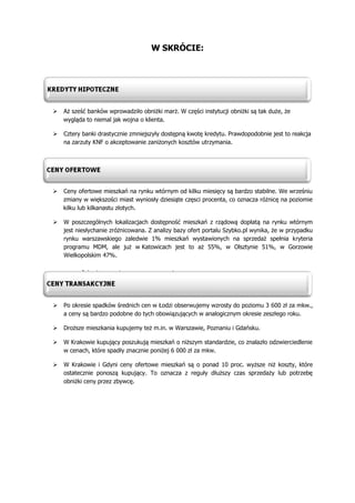 W SKRÓCIE:
 Aż sześć banków wprowadziło obniżki marż. W części instytucji obniżki są tak duże, że
wygląda to niemal jak w...