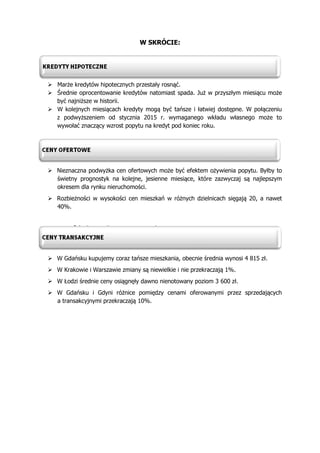 W SKRÓCIE: 
 Marże kredytów hipotecznych przestały rosnąć. 
 Średnie oprocentowanie kredytów natomiast spada. Już w przy...