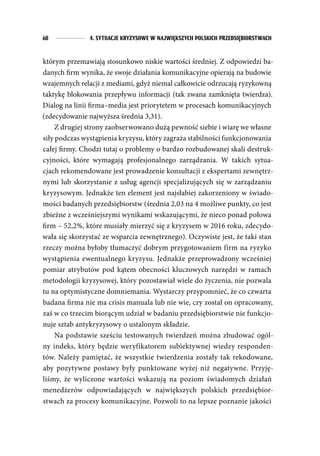 614. Sytuacje kryzysowe w największych polskich przedsiębiorstwach
procesów związanych z zarządzaniem kryzysowym. Responde...