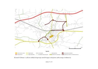 strona 17 z 33
Rysunek 6 Zmiany w zakresie układu drogowego umożliwiające odciążenie zatłoczonego śródmieścia.
 