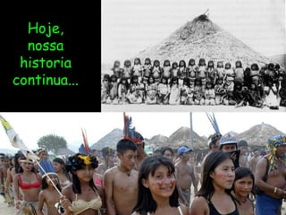 Hoje, nossa historia continua... 