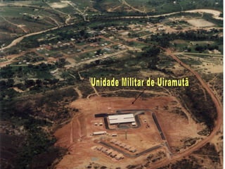 Unidade Militar de Uiramutã 