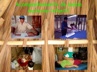 Acompanhamento da saúde materno-infantil 