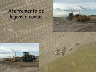 Aterramento de lagoas e canais 