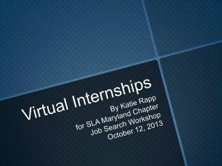 Presentation on Virtual Internships
