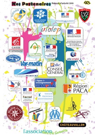 Rapport d’activité 2010 43Nos Partenaires
l’associationVivre à la Serinette
 
