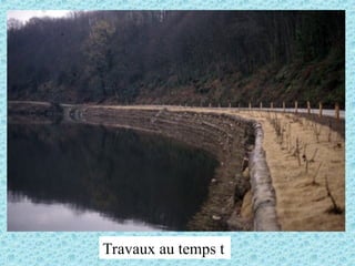 Travaux au temps t
 