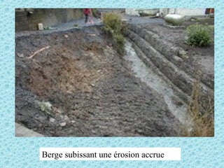 Berge subissant une érosion accrue
 