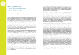 Conférence
nationale
sur l’évaluation
des élèves
6 7
RECOMMANDATION Nº 2
À propos des modes d’évaluation
en phase d’apprentissage
Cette recommandation a recueilli 30 voix pour et 1 voix contre
Le jury a constaté durant ses travaux que les pratiques d’évaluation tiennent une grande
place dans l’enseignement mais qu’elles se limitent le plus souvent au contrôle noté des
performances des élèves. De par leur nature même, ces pratiques alimentent souvent et de
façon trop rapide des logiques de comparaison et de classement au cours d’une scolarité
obligatoire dont ce n’est ni la mission ni la vocation. En outre, elles incitent à relativiser l’im-
portance des objectifs d’apprentissage, qui sont pourtant la première priorité.
Les spécialistes prennent soin de distinguer (au moins) deux sortes d’évaluation. La première,
dite«formative»,peutêtreutiliséetoutaulongduprocessusd’apprentissage,avecpourseuls
objectifs d’aider l’élève à apprendre ce qu’il ne sait pas encore, à acquérir ce qui lui manque,
à encourager sa progression, à valoriser ses efforts. La seconde, dite « sommative », permet
de valider un parcours : elle exprime un bilan des acquis de l’élève et pointe sa situation au
regard des objectifs fixés pour chaque cycle de la scolarité.
L’évaluation formative offre l’avantage de permettre à l’élève de prendre progressivement
conscience de ses capacités et de s’appuyer sur elles. Par ce fait même, elle devrait limiter
les situations de blocage qu’on observe lorsqu’un élève se croit définitivement rejeté par une
matière ou une discipline, avec à terme le risque qu’il « décroche ».
L’évaluation formative peut prendre des formes très diverses : donner une indication à l’élève
au travail dans la classe lui permettant de faire mieux, corriger un exercice de façon collective
en débattant des erreurs des uns et des autres, prendre un petit groupe d’élèves dans un
espace de la classe afin de les aider à mieux entrer dans la tâche qui leur est demandée...
Ce type d’évaluation ne nécessite pas de retour quantitatif sous forme de note ou de valida-
tion de compétences, mais des indications qualitatives sur ce qui a été réussi et sur ce qui
ne l’a pas été, sur les causes des erreurs et les moyens de progresser. Il renseigne autant
l’élève sur les points qu’il lui reste à travailler que l’enseignant sur les notions à renforcer
ou à développer au vu de la fragilité des acquis. Il s’agit donc d’une interaction plus ou moins
formelle entre l’enseignant, l’élève et la classe, qui constitue un point de départ utile au
travail de remédiation.
Le jury recommande que soient pratiquées ces deux formes complémentaires d’évaluation,
mais il juge qu’elles ne doivent pas se contaminer l’une l’autre, et encore moins se mélanger.
Si un élève réalise une mauvaise « entrée en matière », celle-ci ne devrait pas peser sur
l’évaluation finale de ses acquis dès lors qu’il finit par parfaitement atteindre les objectifs
qui lui avaient été assignés.
Le jury préconise que l’évaluation sommative soit pratiquée de façon régulière, mais moins
fréquente que l’évaluation formative : elle interviendrait à des moments précis qui corres-
pondent à des « points d’étapes » du parcours scolaire. Son calendrier devrait être préala-
blement connu de tous les acteurs concernés et elle serait adaptée s’il apparaissait que les
besoins particuliers des élèves le nécessitent.
Apprendre, c’est commencer par ne pas savoir ce qu’on ambitionne d’apprendre. Le rappel
de ce truisme devrait suffire à modifier le statut de l’erreur et le regard que l’on porte sur elle.
Dans la phase d’apprentissage, celle-ci ne saurait être considérée comme l’équivalent d’une
faute morale (l’élève n’est pas coupable de ne pas savoir d’emblée), mais comme un passage
obligé, une donnée à travailler, une étape nécessaire permettant de passer de l’incompris
au compris, du non-acquis à l’acquis. L’erreur apparait en définitive comme le combustible
même de la formation : être en train d’apprendre, c’est en effet accepter le risque de faire
des erreurs, puis comprendre ce par quoi celles qu’on a faites sont effectivement des er-
reurs, et ainsi devenir capable de ne pas les refaire. Mais il arrive que le volume de certains
programmes, parce qu’il oblige à adopter une cadence élevée, ne laisse pas assez de temps
pour qu’une telle démarche puisse être suivie dans la pratique.
Les évaluations sommatives permettront de déterminer le niveau de maîtrise d’un certain
nombre de compétences indispensables à la poursuite du parcours de l’élève. Elles pour-
ront être conçues en reprenant l’esprit du « cadre européen commun de référence pour les
langues » tel qu’il est déjà mis en œuvre sous la forme d’« évaluation en cours d’année »
pour l’évaluation de l’oral au baccalauréat. S’appuyant sur les domaines du nouveau socle
commun, leur tempo sera précisément inscrit dans les programmes. Elles suivront le rythme
des cycles et pourront être traduites (en fin ou en début de cycle) sur des échelles de perfor-
mance indiquant les degrés d’acquisition des compétences. Des outils standardisés, produits
par la DEPP (Direction de l’évaluation, de la prospective et de la performance), garantiront
d’une part une harmonisation des objectifs d’acquisition, d’autre part la compatibilité entre
le niveau d’exigences posé et l’objectif assigné à l’Éducation nationale de mener toute une
classe d’âge à la maîtrise des compétences du socle commun. Ce dernier point est essen-
tiel, car il ne faudrait pas que les enseignants et les élèves se sentent découragés par des
objectifs qui leur sembleraient inatteignables.
Par ailleurs, un livret national et numérique de suivi de cycle (que, par souci de concision, nous
appellerons dans la suite du document livret de suivi de cycle) est devenu indispensable pour
indiquer les niveaux de maîtrise, organiser les apprentissages, concevoir les différentiations
pédagogiques nécessaires et prévoir lesremédiations pertinentes. Il devrabien sûrêtre conçu
en corrélation avec les domaines et compétences du nouveau Socle Commun et organisé
par cycles. Outil numérique de communication entre l’élève et l’enseignant, l’établissement
et les parents, il sera conçu de façon à être lisible et compris par tous. Véritable « contrat de
progrès individuel », cet outil aidera l’enseignant à mieux expliciter, par des préconisations
personnalisées, les recommandations faites à l’élève, qui lui-même s’engagera à en tenir
compte.
Ce livret de suivi de cycle permettra également aux membres de l’équipe pédagogique de
construire un projet collectif d’enseignement, de se positionner sur les compétences visées,
de définir et de répartir les situations d’apprentissage et d’évaluation.
 