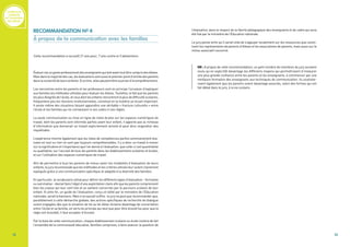 Conférence
nationale
sur l’évaluation
des élèves
12 13
RECOMMANDATION Nº 4
À propos de la communication avec les familles
Cette recommandation a recueilli 21 voix pour, 7 voix contre et 3 abstentions
Évaluerestungesteprofessionneldesenseignantsquidoitavanttoutêtrecomprisdesélèves.
Mais dans la majorité des cas, les évaluations sont aussi le premier point d’entrée des parents
dans la scolarité de leurs enfants. À ce titre, elles peuvent être sources d’incompréhensions.
Les rencontres entre les parents et les professeurs sont en principe l’occasion d’expliquer
aux familles les méthodes utilisées pour évaluer les élèves. Toutefois, le fait que les parents
les plus éloignés de l’école, et ceux dont les enfants rencontrent le plus de difficulté scolaires,
fréquentent peu les réunions institutionnelles, constitue en la matière un écueil important.
Il existe même des situations faisant apparaître une véritable « fracture culturelle » entre
l’école et les familles qui ne connaissent ni ses codes ni ses règles.
La seule communication ou mise en ligne de notes brutes sur les espaces numériques de
travail, dont les parents sont informés parfois avant leur enfant, n’apporte pas la richesse
d’information que donnerait un travail explicitement annoté et peut donc engendrer des
inquiétudes.
L’expérience montre également que les listes de compétences parfois sommairement éva-
luées en tout ou rien ne sont pas toujours compréhensibles. Il y a donc un travail à mener
sur la signification et l’importance que l’on donne à l’évaluation, que celle-ci soit quantitative
ou qualitative, sur l’accueil de tous les parents dans les établissements scolaires et écoles,
et sur l’utilisation des espaces numériques de travail.
Afin de permettre à tous les parents de mieux saisir les modalités d’évaluation de leurs
enfants, le jury recommande que les méthodes et les critères utilisés leur soient clairement
expliqués grâce à une communication spécifique et adaptée à la diversité des familles.
En particulier, le vocabulaire utilisé pour définir les différents types d’évaluation - formative
ou sommative – devrait faire l’objet d’une explicitation claire afin que les parents comprennent
bien les enjeux qui leur sont liés et se sentent concernés par le parcours scolaire de leur
enfant. À cette fin, un guide de l’évaluation, conçu et édité par le ministère de l’Éducation
nationale, serait le bienvenu. Mais il ne saurait suffire : le jury ne peut que recommander que,
parallèlement à cette démarche globale, des actions spécifiques de recherche de dialogue
soient engagées dès que la situation de tel ou tel élève réclame davantage de concertation
entre l’école et sa famille, en vertu du principe qui veut que pour être écouté (ou pour que la
règle soit écoutée), il faut accepter d’écouter.
Par le biais de cette communication, chaque établissement scolaire ou école invitera de fait
l’ensemble de la communauté éducative, familles comprises, à faire avancer la question de
l’évaluation, dans le respect de la liberté pédagogique des enseignants et du cadre qui aura
été fixé par le ministère de l’Éducation nationale.
Le jury pense enfin qu’il serait utile de s’appuyer localement sur les ressources que consti-
tuent les représentants de parents d’élèves et les associations de parents, mais aussi sur le
milieu associatif concerné.
NB : À propos de cette recommandation, un petit nombre de membres du jury auraient
voulu qu’on explicitât davantage les différents moyens qui permettraient d’instaurer
une plus grande confiance entre les parents et les enseignants, à commencer par une
meilleure formation des enseignants aux techniques de communication. Ils souhaite-
raient également que les parents soient davantage associés, selon des formes qui ont
fait débat dans le jury, à la vie scolaire.
 