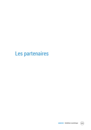 ANNEXES Ambition numérique 375
Les partenaires
 