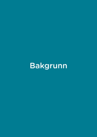 Bakgrunn
 
