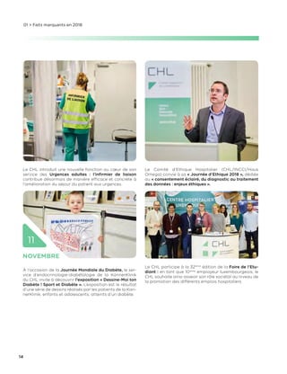 14
Le CHL introduit une nouvelle fonction au cœur de son
service des Urgences adultes  : l’infirmier de liaison
contribue ...
