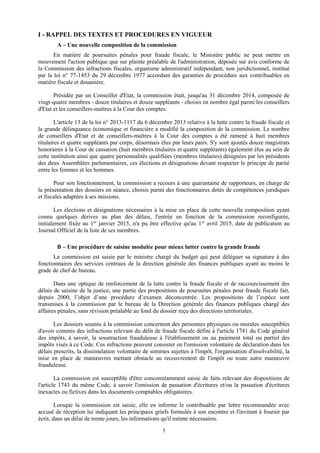 3
I - RAPPEL DES TEXTES ET PROCEDURES EN VIGUEUR
A – Une nouvelle composition de la commission
En matière de poursuites pé...