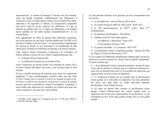 20
haussmanniens ; le nombre de ménages à l’hectare trois fois moindre.
Ainsi les grands ensembles emblématiques des Minguettes à
Vénissieux et de La Grande Borne à Grigny ont une densité très faible,
inférieure à 50 logements à l’hectare, et curieusement comparable
alors qu’il s’agit de formes urbaines très différentes. Il s’agit en
majorité de grandes tours de 12 étages aux Minguettes et de longues
barres ondulées de très faible hauteur (essentiellement R+ 3) à la
Grande Borne.
Pour appréhender les effets de densité dans différentes opérations,
nous nous baserons sur une série d’articles publiés par l’IAURIF sur la
densité et l’habitat en Ile-de-France11
. Ce travail permet d’appréhender
les notions de densité en les confrontant à la morphologie du bâti
urbain pour constituer un référentiel de densités et de formes urbaines.
Cette analyse illustre notamment l’importance de considérer les
formes urbaines à travers les trois critères d’appréciation que sont :
¾ la densité (D) et la hauteur (H) ;
¾ le coefficient d’emprise au sol du bâti (CES).
Ainsi l’impression de densité résulte d’un ensemble de critères liés à
la forme urbaine elle-même mais aussi à son insertion dans le tissu
existant.
Il nous a semblé intéressant de reprendre sous forme de comparaison
graphique, 8 types morphologiques explorés dans une des notes
(n°382). Chaque type est analysé à travers un exemple localisé en Ile-
de-France et illustre une période de construction. Le choix de certains
secteurs peut être contestable en termes d’exemplarité. Cependant, il
nous semble plus intéressant de considérer ces chiffres plus pour leur
valeur comparative que pour leur valeur absolue.
11
IAURIF « Note rapide sur l’occupation du sol », n°199 (juin 1999) et
n°382-383-384 (juin 2005)
Les huit périodes illustrées et les quartiers qui leur correspondent sont
les suivants :
¾ la cité médiévale : cœur de Paris au XIVe siècle ;
¾ les centres-bourgs du début du XIXe siècle : Rueil 1817 ;
¾ la ville haussmannienne au XIXème
siècle : Paris 6ème
arrondissement ;
¾ les banlieues pavillonnaires : Athis-Mons ;
¾ l’habitat social de l’entre-deux-guerres :
−les HBM des « Maréchaux » Paris 1925,
−la cité-jardin de Suresnes 1947.
¾ les grands ensembles : La Courneuve 1965-1970 ;
¾ le pavillonnaire récent en opération groupée : Quartier du Plan
de l’Eglise à Voisins-le-Bretonneux 1979.
Si l’on compare les différentes morphologies (tableau page suivant) en
ayant pris le soin de toujours les classer selon la densité résidentielle,
l’on peut constater que :
¾ « le pavillonnaire récent en opération groupée » permet de loger
4 fois plus de familles à l’hectare que la « banlieue pavillonnaire »
mais avec un potentiel plus élevé si on considère des opérations qui
intègrent deux ou trois niveaux de logements.
¾ Le coefficient d’emprise au sol constaté dans le pavillonnaire
récent groupé ou la cité-jardin les rapproche d’un tissu périurbain
qui laisse une large place au jardin individuel (banlieue
pavillonnaire, centre bourgs anciens).
¾ En terme de densité bâtie estimée, le pavillonnaire récent
groupé s’écarte définitivement des centres urbains pour se
rapprocher des formes plus traditionnelles du pavillonnaire, ce qui
correspond au rêve d’une plus grande ruralité chez un très grand
nombre
 