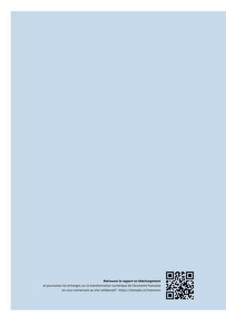 Retrouvez le rapport en téléchargement 
et poursuivez les échanges sur la transformation numérique de l'économie francaise en vous connectant au site collaboratif : https://stample.co/transnum 