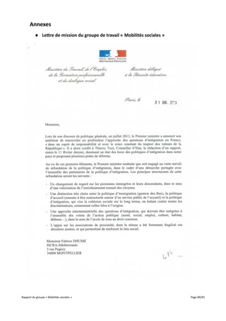 Annexes
 Letre de mission du groupe de travail « Mobilités sociales »

Rapport du groupe « Mobilités sociales »

Page 89/93

 