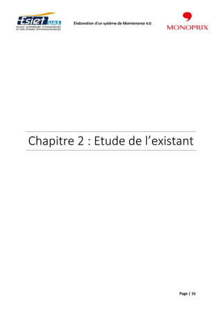 Elaboration d’un système de Maintenance 4.0
Page | 16
Chapitre 2 : Etude de l’existant
 