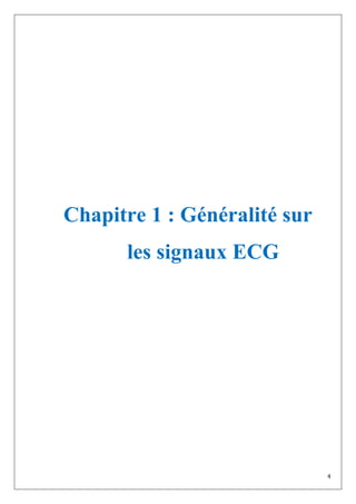 4
Chapitre 1 : Généralité sur
les signaux ECG
 