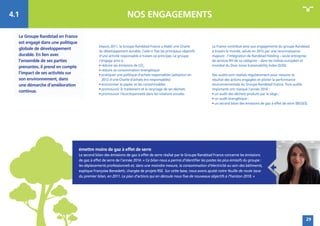 nos engagements
Depuis 2011, le Groupe Randstad France a établi une Charte
du développement durable. Celle-ci fixe les pri...