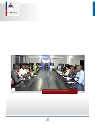 22
Renccontre avec les membres des syndicats de transport.
 