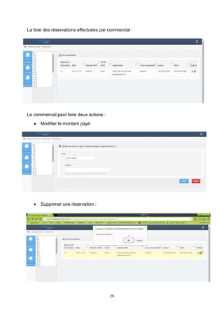 29
La liste des réservations effectuées par commercial :
Le commercial peut faire deux actions :
 Modifier le montant payé
 Supprimer une réservation :
 