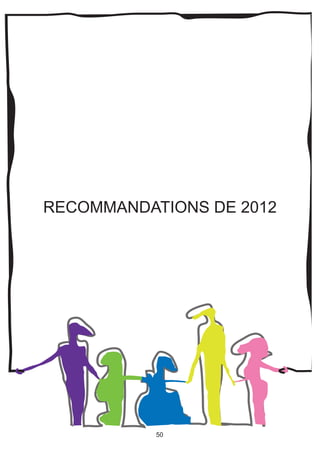 RECOMMANDATIONS DE 2012




           50
 