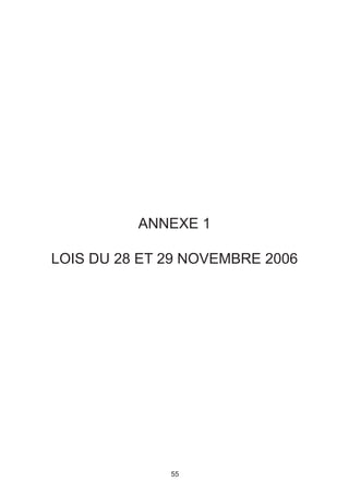 ANNEXE 1

LOIS DU 28 ET 29 NOVEMBRE 2006




              55
 