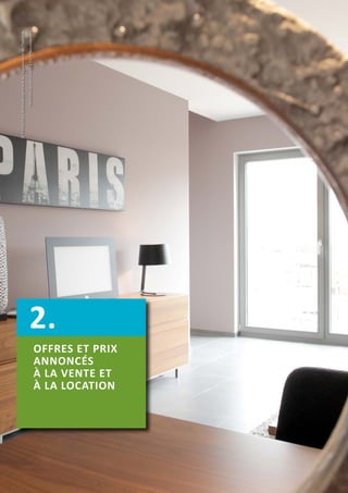  10
OFFRES ET PRIX
ANNONCÉS
À LA VENTE ET
À LA LOCATION
2.
©Fondspourledéveloppementdulogementetdel'habitat
MaisonsunifamilialesàEsch-Nonnewisen
 