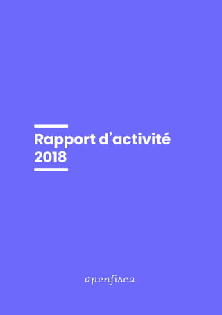 1
Rapport d’activité
2018
 