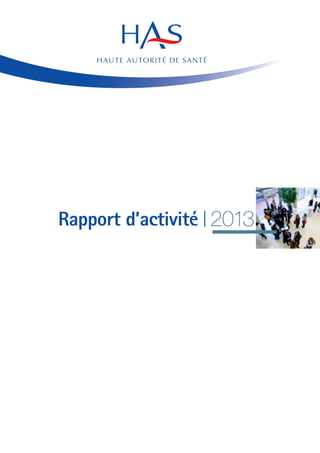 Rapport d’activité I 2013
 