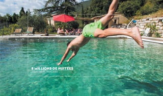 8 millions de nuitées
touristiques françaises
59
 