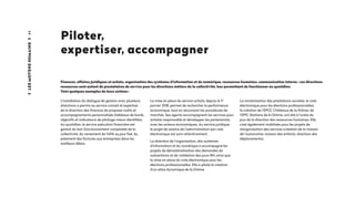 64Lesmoyenshumains
Finances, affaires juridiques et achats, organisation des systèmes d’information et du numérique, ressources humaines, communication interne : ces directions
ressources sont autant de prestataires de service pour les directions métiers de la collectivité, leur permettant de fonctionner au quotidien.
Voici quelques exemples de leurs actions :
La mise en place du service achats, depuis le 1er
janvier 2018, permet de rechercher la performance
économique, tout en sécurisant les procédures de
marchés. Ses agents accompagnent les services pour
acheter responsable et développer les partenariats
avec les acteurs économiques. Au service juridique,
le projet de saisine de l’administration par voie
électronique est suivi attentivement.
La direction de l’organisation, des systèmes
d’information et du numérique a accompagné les
projets de dématérialisation des demandes de
subventions et de validation des jurys RH, ainsi que
la mise en place du vote électronique pour les
élections professionnelles. Elle a piloté la création
d’un atlas dynamique de la Drôme.
Piloter,
expertiser, accompagner
La revalorisation des prestations sociales, le vote
électronique pour les élections professionnelles,
la création de l’EPCC Châteaux de la Drôme, de
l’EPIC Stations de la Drôme, ont été à l’ordre du
jour de la direction des ressources humaines. Elle
s’est également mobilisée pour les projets de
réorganisation des services (création de la maison
de l’autonomie, maison des enfants, direction des
déplacements).
L’installation du dialogue de gestion avec plusieurs
directions a permis au service conseil et expertise
de la direction des finances de proposer outils et
accompagnements personnalisés (tableaux de bords,
objectifs et indicateurs de pilotage mieux identifiés).
Au quotidien, le service exécution financière est
garant du bon fonctionnement comptable de la
collectivité, du versement de l’APA au jour fixé, du
paiement des factures aux entreprises dans les
meilleurs délais.
 